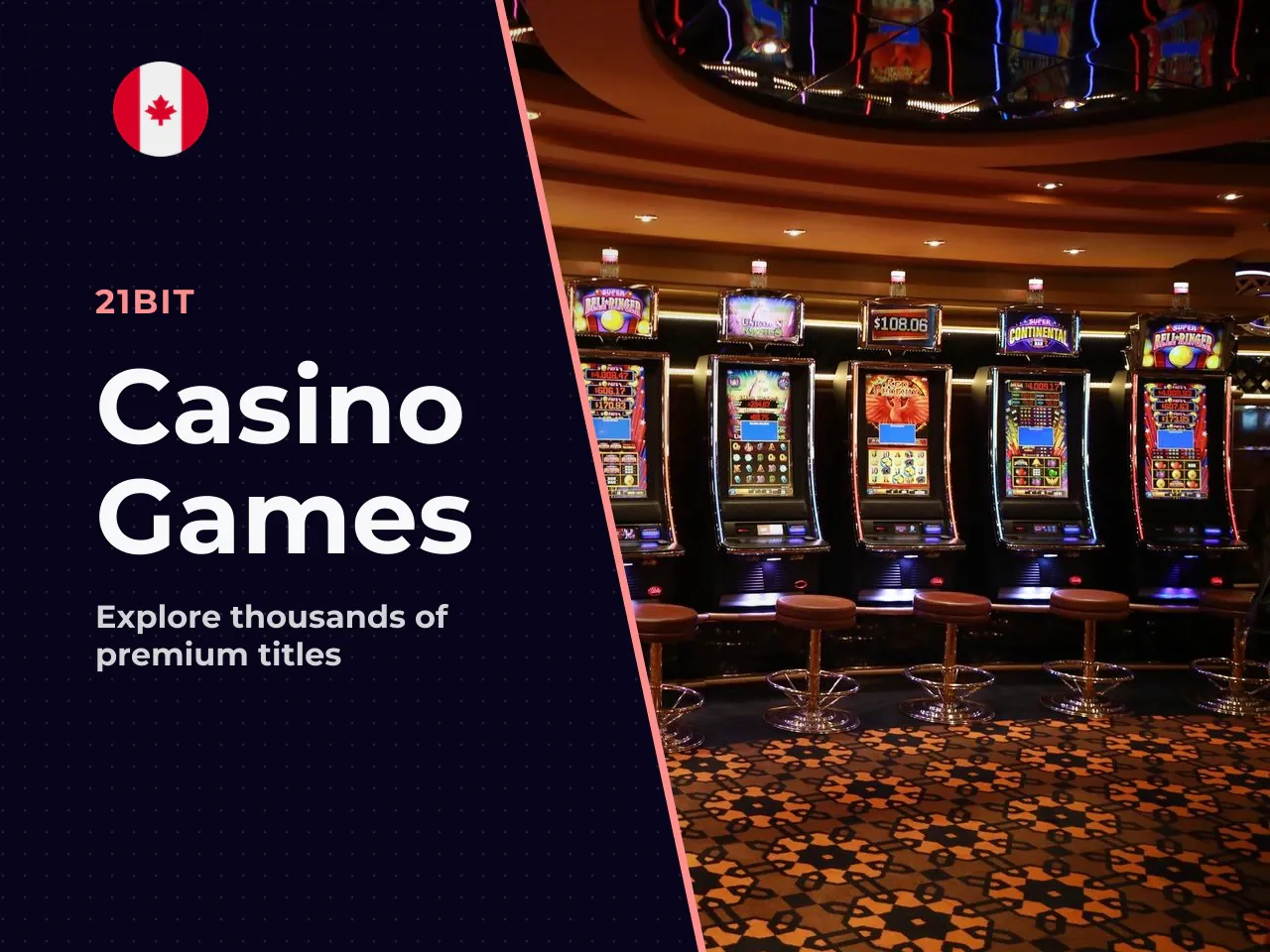 21Bit Casino Games Slots, Table Games