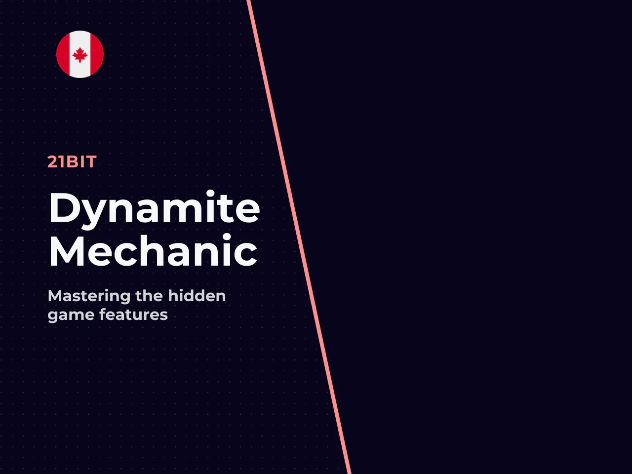 5.4. The Dynamite Feature, the mechanic