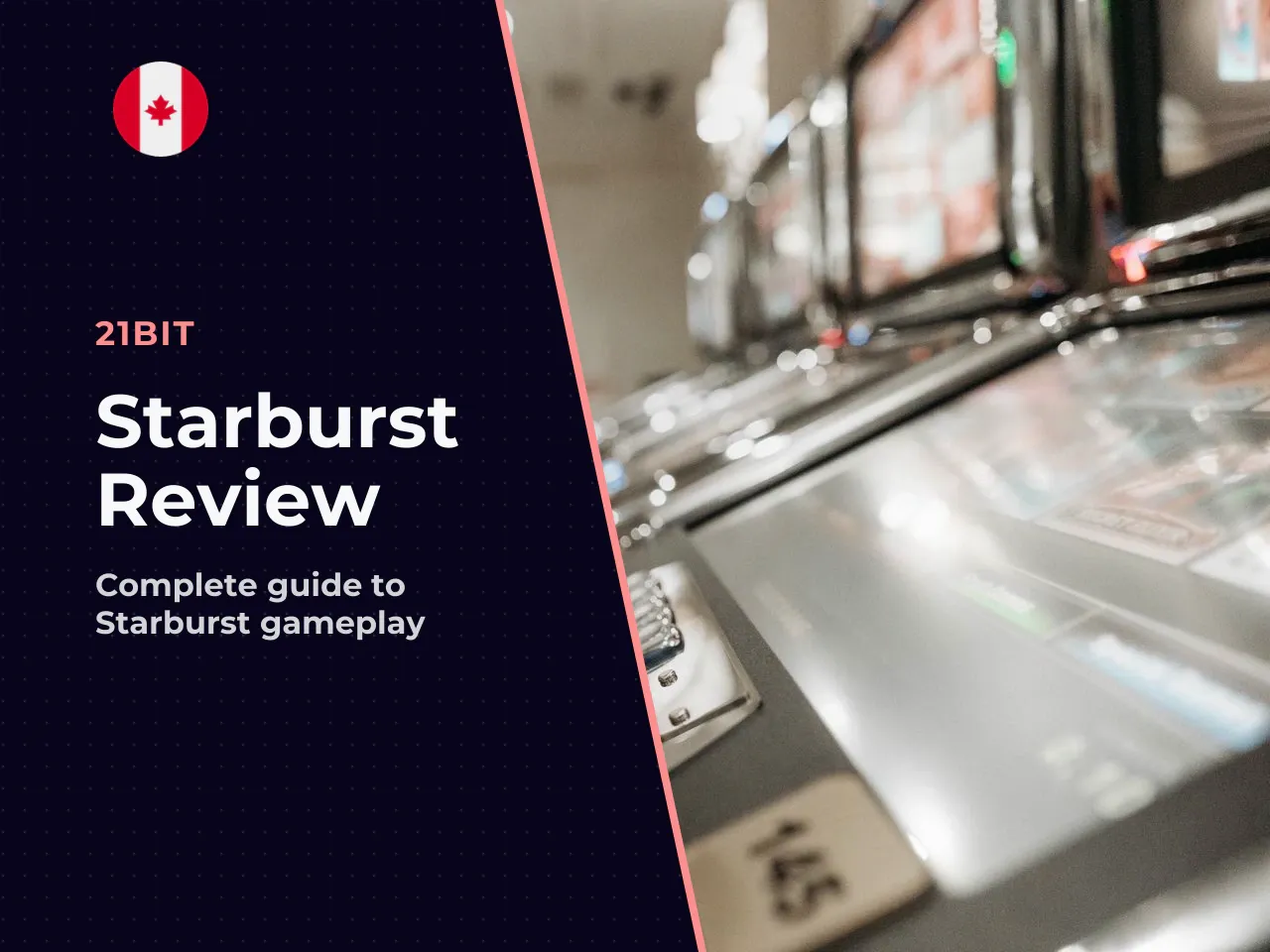 What Starburst slot is and why